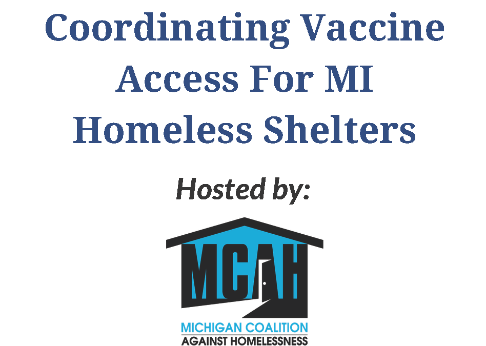 Coordinating Vaccine Access for MI Homeless Shelters