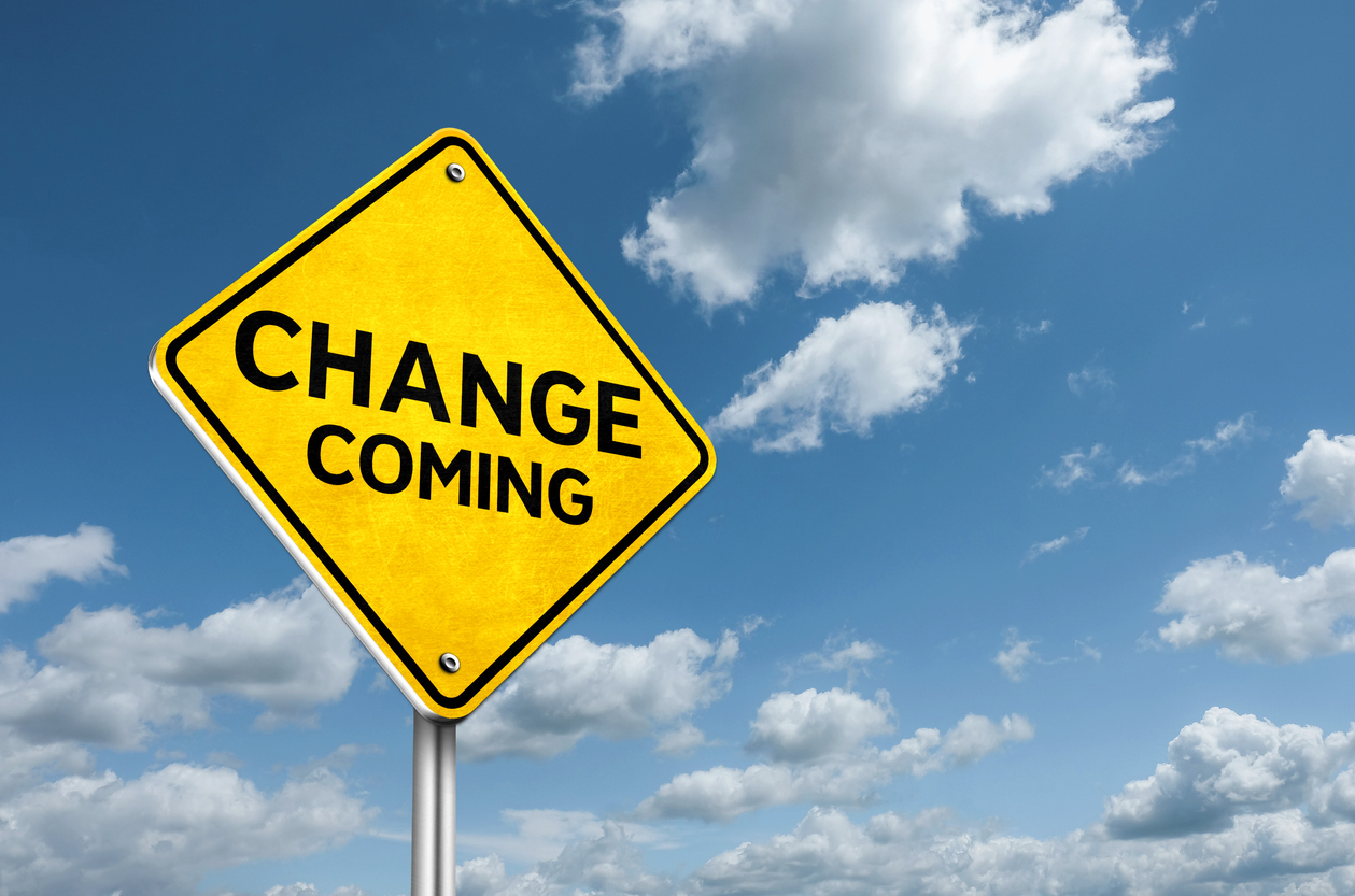 Change Coming information road sign